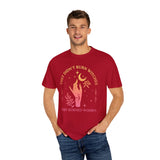 They Didn't Burn Witches They Burned T-shirt