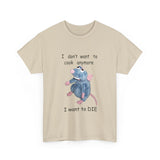 I Don’t Want To Cook Anymore I Want To Die Vintage T-Shirt