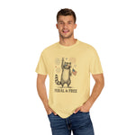 Fun Feral & Free Raccoon T-shirt