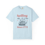 Spilling the Tea T-shirt, Fun Gift for Tea Lovers