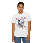 First of All I'm a Delight T-shirt