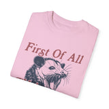 First of All I'm a Delight T-shirt