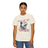 First of All I'm a Delight T-shirt