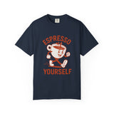 Espresso Yourself T-Shirt, Funny Coffee Tee