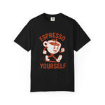 Espresso Yourself T-Shirt, Funny Coffee Tee