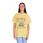 Spilling the Tea T-shirt, Fun Gift for Tea Lovers