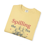 Spilling the Tea T-shirt, Fun Gift for Tea Lovers