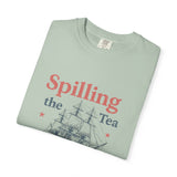 Spilling the Tea T-shirt, Fun Gift for Tea Lovers
