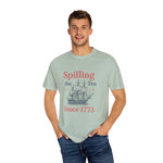 Spilling the Tea T-shirt, Fun Gift for Tea Lovers
