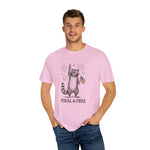 Fun Feral & Free Raccoon T-shirt