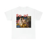 The art of love T-shirt