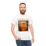 Lust for life T-shirt