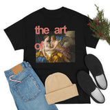 The art of love T-shirt